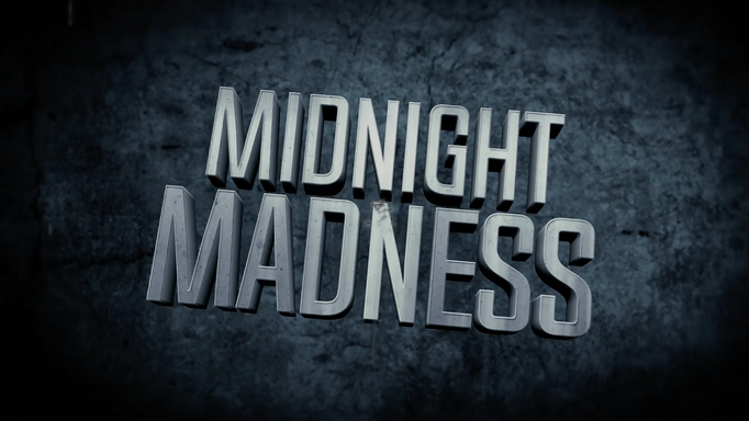 002_Midnight Madness